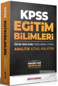 2021 KPSS Eğitim Bilimleri ÖSYM Yeni Tarzlarına Uygun Analitik Konu Anlatımı