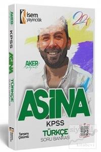 2021 KPSS Türkçe Aşina Tamamı Çözümlü Soru Bankası