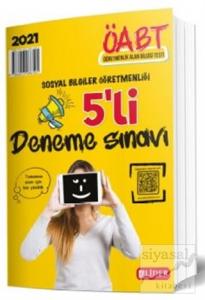 2021 ÖABT Sosyal Bilgiler Öğretmenliği 5'li Deneme Sınavı 2021 ÖABT Sosyal Bilgiler Öğretmenliği 5'li Deneme Sınavı