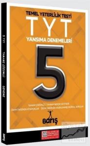 2021 TYT 5 Yansıma Denemeleri