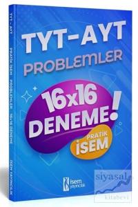 TYT-AYT Pratik İsem Kazandıran Problemler 16x16 Deneme
