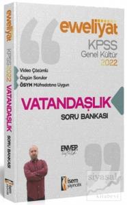 KPSS Evveliyat Lisans Genel Kültür Vatandaşlık Video Çözümlü Soru Bankası