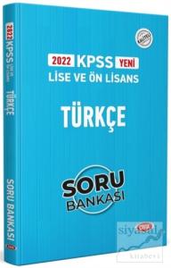 2022 KPSS Lise ve Ön Lisans Türkçe Soru Bankası