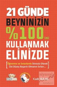 21 Günde Beyninizin %100'ünü Kullanmak Elinizde