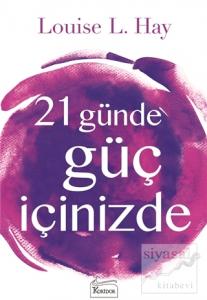 21 Günde Güç İçinizde 21 Günde Güç İçinizde