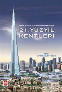 21. Yüzyıl Kentleri
