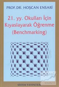 21. Yüzyıl Okulları İçin Kıyaslayarak Öğrenme