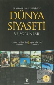 21. Yüzyıl Perspektifinde Dünya Siyaseti ve Sorunlar