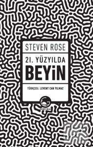 21. Yüzyılda Beyin