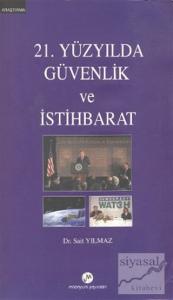 21. Yüzyılda Güvenlik ve İstihbarat