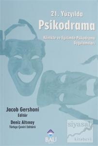 21. Yüzyılda Psikodrama