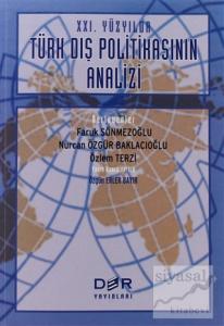 21. Yüzyılda Türk Dış Politikasının Analizi