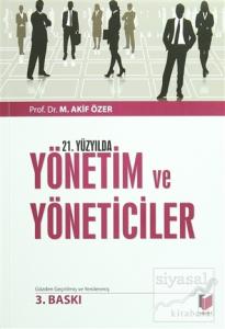 21. Yüzyılda Yönetim ve Yöneticiler