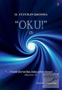 21.Yüzyılın Işığında - Oku! 2