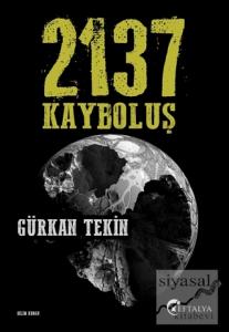 2137 Kayboluş