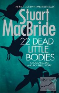 22 Dead Little Bodies (Ciltli)