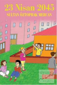 23 Nisan 2045