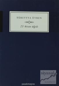 23 Nisan Ağıdı