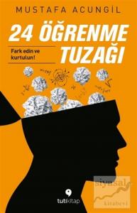 24 Öğrenme Tuzağı 24 Öğrenme Tuzağı
