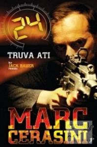 24 Truva Atı  Bir Jack Bauer Romanı