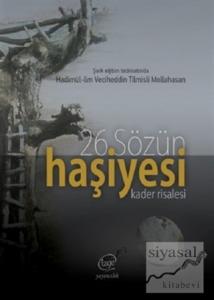 26. Sözün Haşiyesi - Kader Risalesi