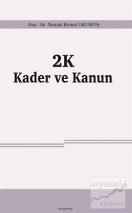 2K Kader ve Kanun