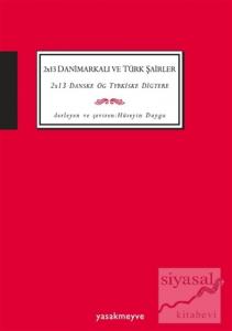 2x13 Danimarkalı ve Türk Şairler / 2x13 Danske og Tyrkiske Digtere