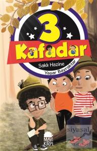 3 Kafadar- Saklı Hazine