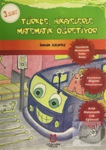 3. Sınıf Türkçe Hikayelerle Matematik Öğretiyor