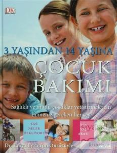 3 Yaşından 14 Yaşına Çocuk Bakımı (Ciltli)