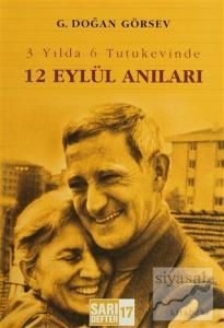 3 Yılda 6 Tutukevinde 12 Eylül Anıları