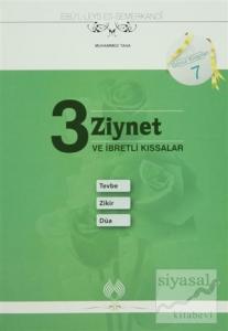 3 Ziynet ve İbretli Kıssalar: Tevbe Zikir Dua