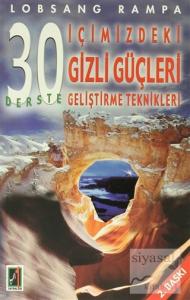 30 Derste İçimizdeki Gizli Güçleri Geliştirme Teknikleri