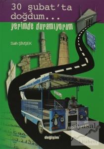 30 Şubat'ta Doğdum...Yerimde Duramıyorum