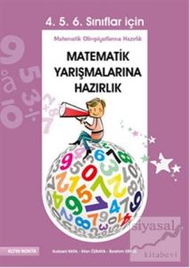 4. 5. 6. Sınıflar İçin Matematik Yarışmalarına Hazırlık