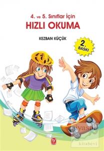 4. ve 5. Sınıflar İçin Hızlı Okuma