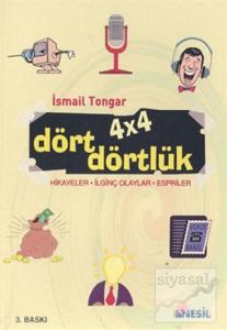 4 x 4 Dört Dörtlük Hikayeler, İlginç Olaylar, Espriler