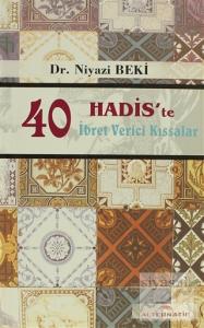 40 Hadis'te İbret Verici Kıssalar