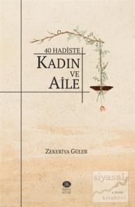 40 Hadiste Kadın ve Aile