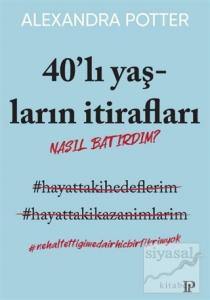 40'lı Yaşların İtirafları