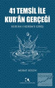 41 Temsil İle Kur'an Gerçeği