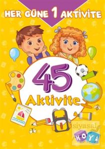 45 Aktivite - Her Güne 1 Aktivite