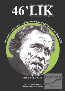 46'lık Fikir Sanat Edebiyat ve Psikoloji Dergisi Sayı: 14 Nisan-Mayıs 2021