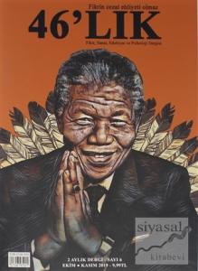 46'lık Fikir Sanat Edebiyat ve Psikoloji Dergisi Sayı: 6 Ekim-Kasım 2019