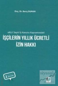 4857 Sayılı İş Kanunu Kapsamındaki İşçilerin Yıllık Ücretli İzin Hakkı
