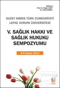 5. Sağlık Hakkı ve Sağlık Hukuku Sempozyumu