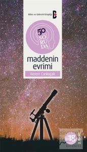 50 Soruda Maddenin Evrimi