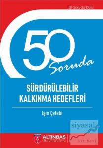 50 Soruda Sürdürülebilir Kalkınma Hedefleri