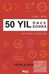 50 Yıl Önce 50 Yıl Sonra