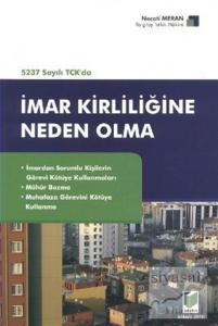 5237 Sayılı TCK'da İmar Kirliliğine Neden Olma